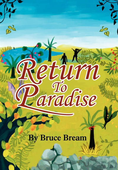 Return To Paradise: The Narrative of Bruce Bream