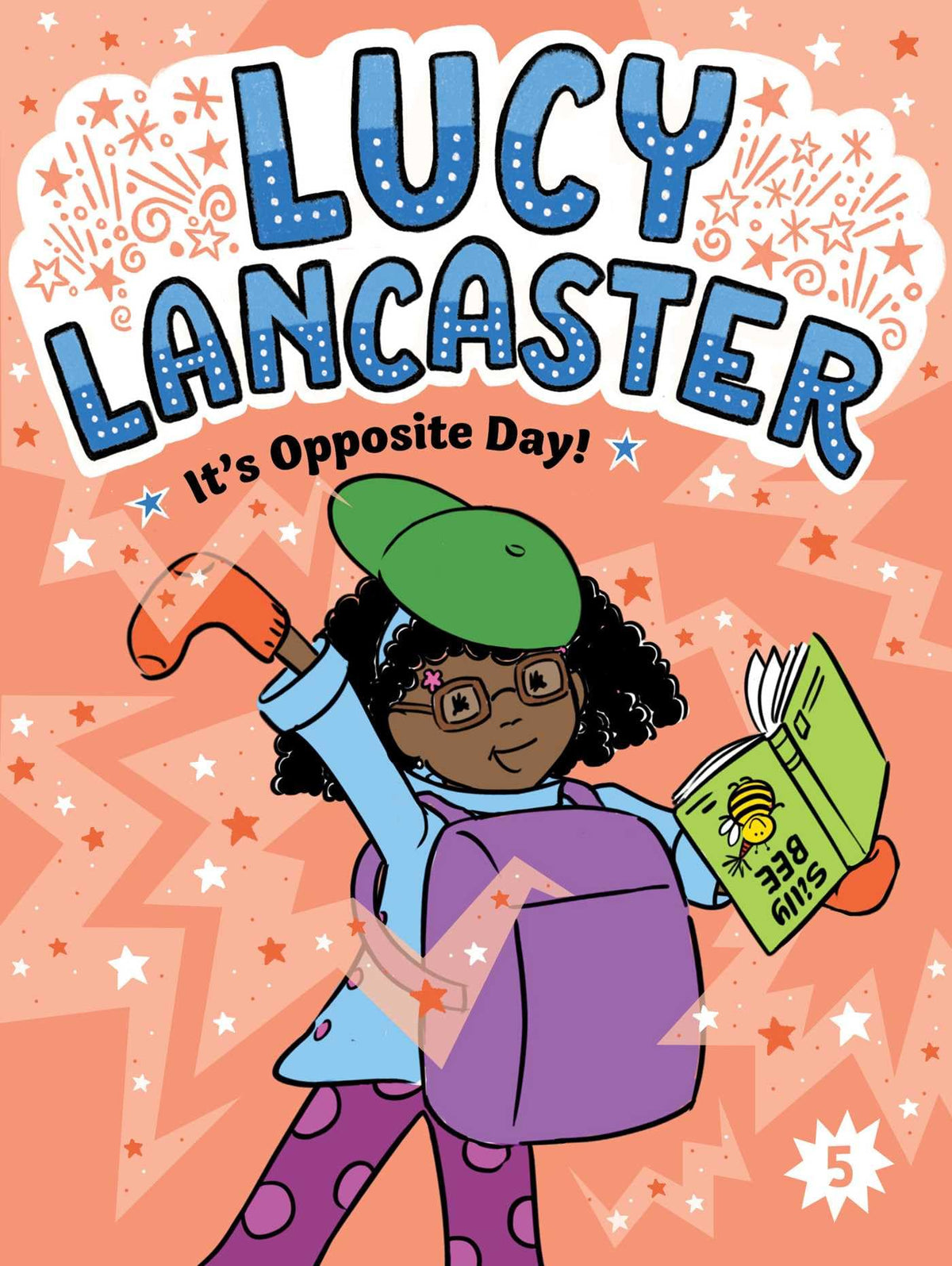 Lucy Lancaster It's Opposite Day!