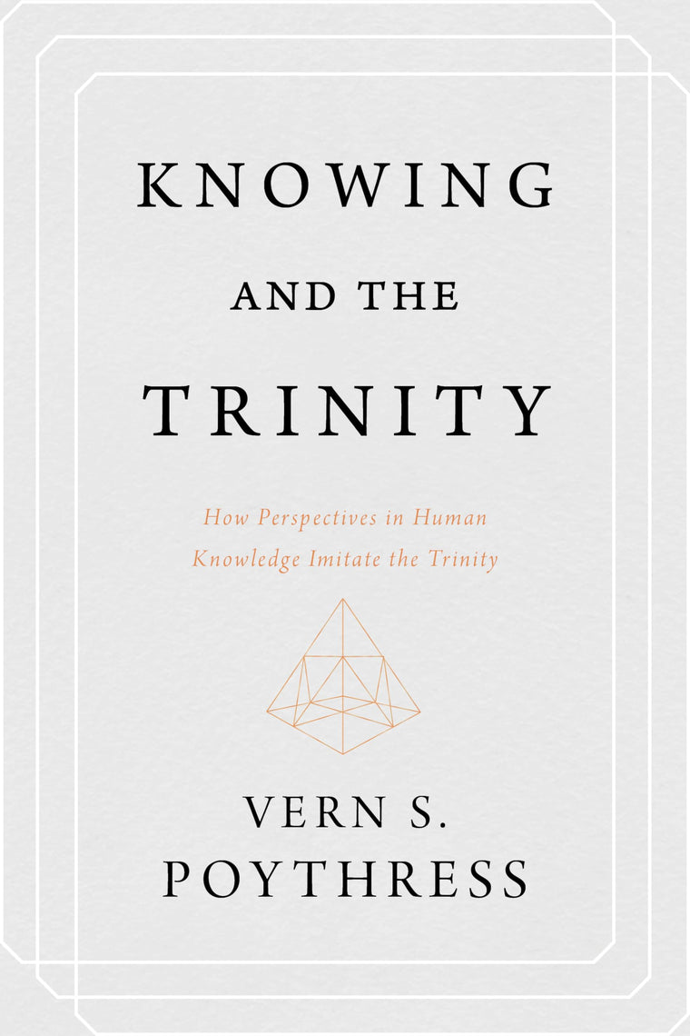 Knowing and the Trinity: How Perspectives in Human Knowledge Imitate the Trinity