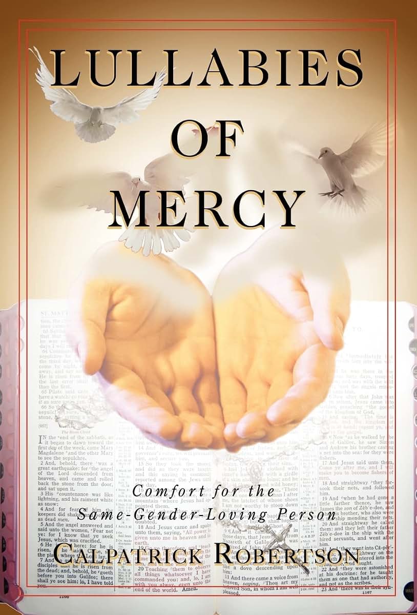 Lullabies of Mercy: Comfort for the Same-Gender-Loving Person