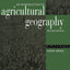 An Introduction to Agricultural Geography