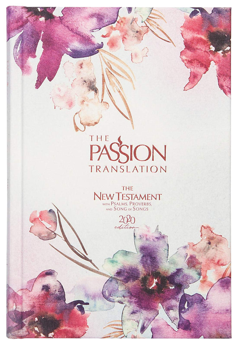 The Passion Translation New Testament (2020 Edition) Passion in Plum: With Psalms, Proverbs, and Song of Songs (Hardcover) - A Perfect Gift for Confirmation, Holidays, and More