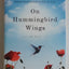 On Hummingbird Wings: A Novel