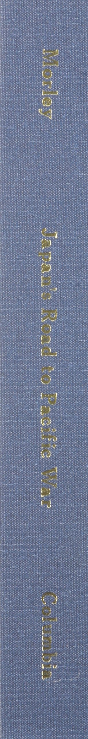 Japan's Road to the Pacific War: Japan's Negotiations With the United States, 1941 — back cover