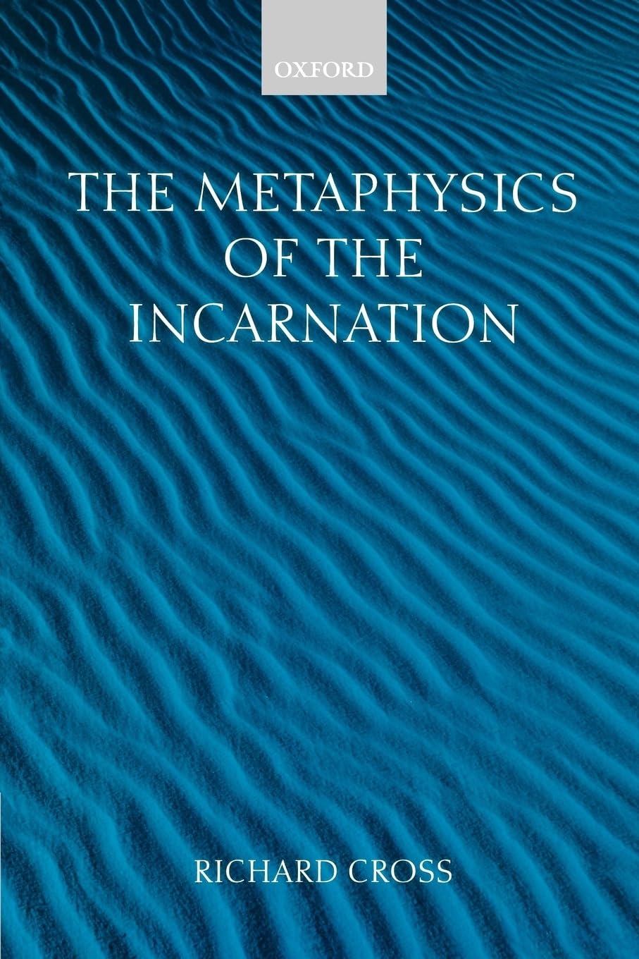 The Metaphysics of the Incarnation: Thomas Aquinas to Duns Scotus