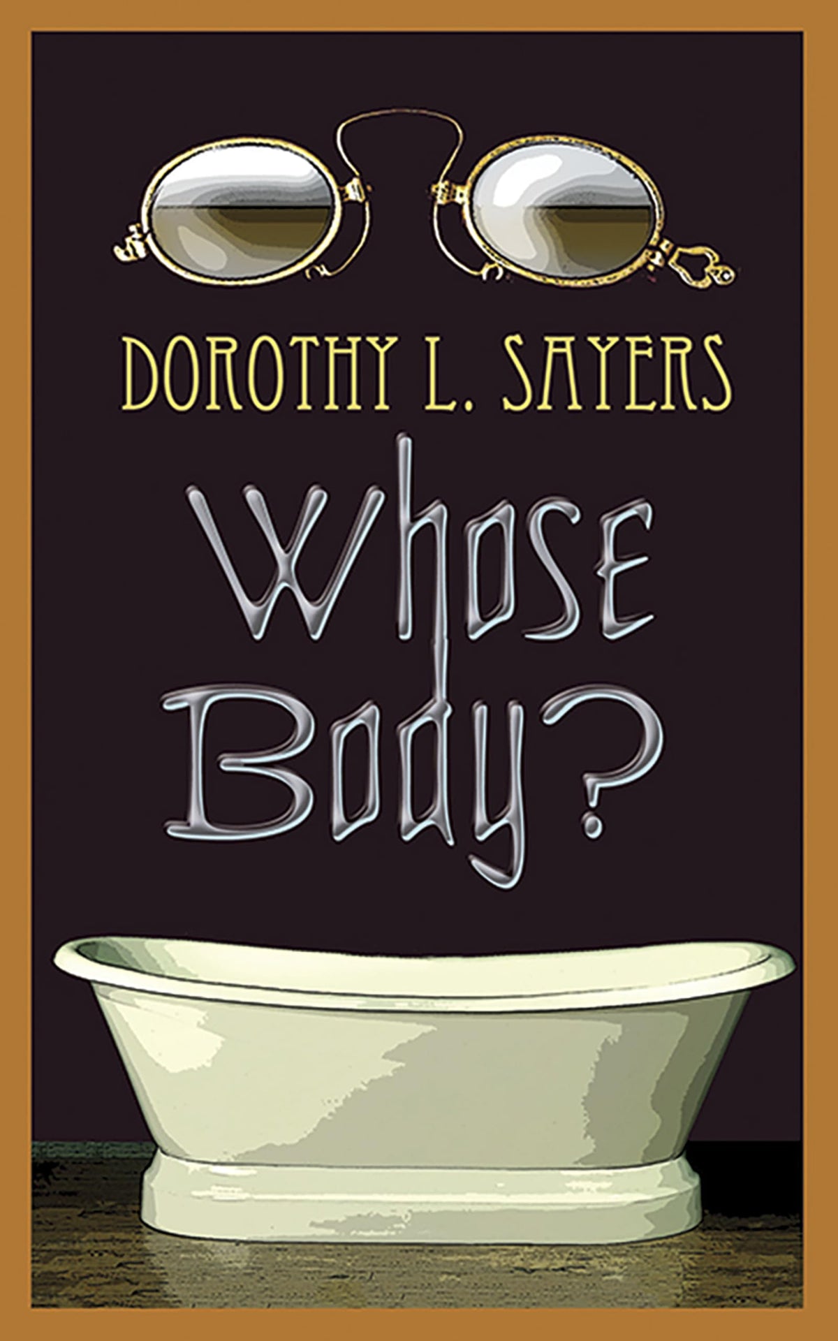 Whose Body? (Dover Literature: Crime/Mystery/Thriller)