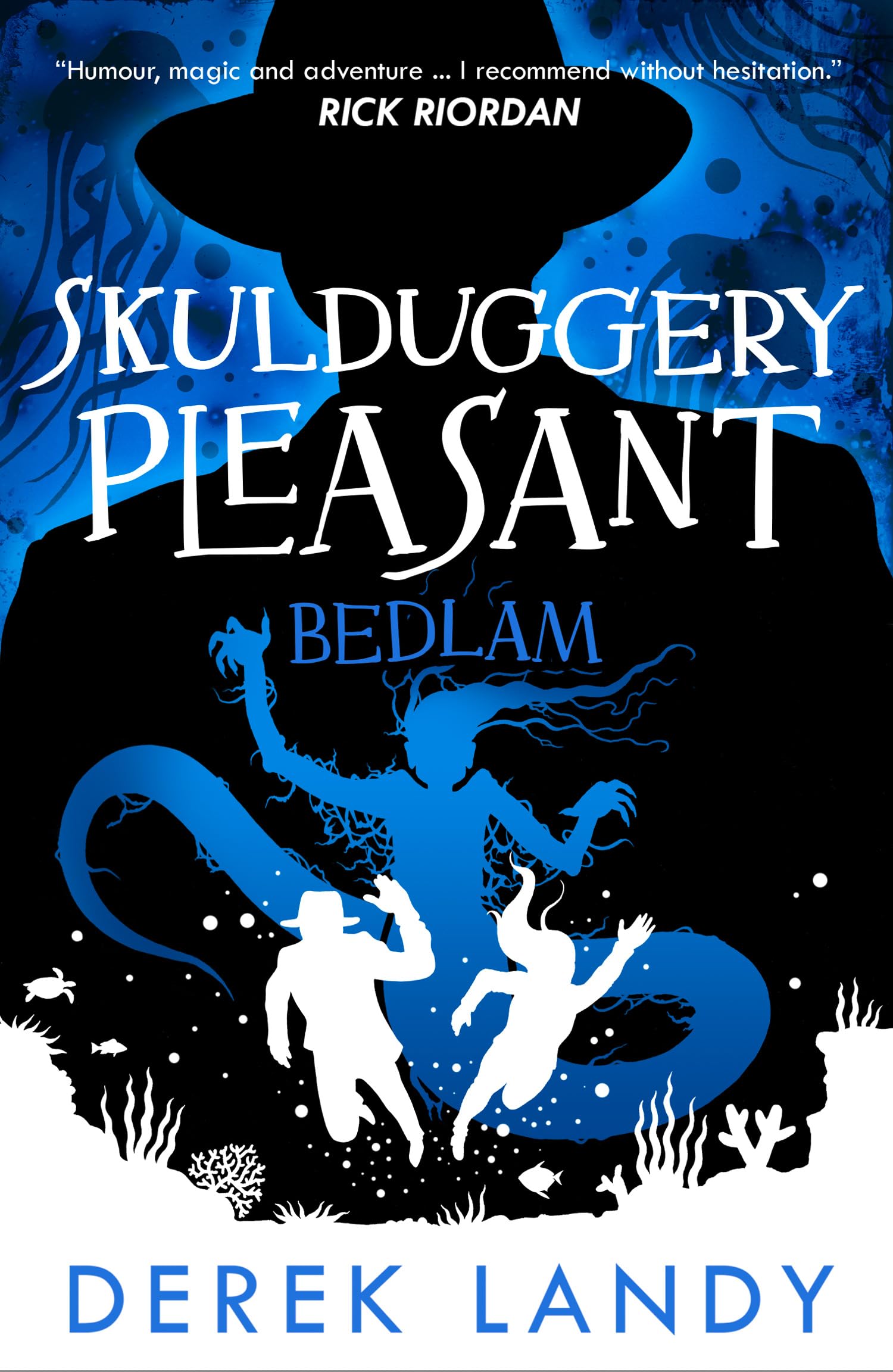 Bedlam: The Sunday Times bestselling dark fantasy adventure for children aged 11+ (Skulduggery Pleasant)