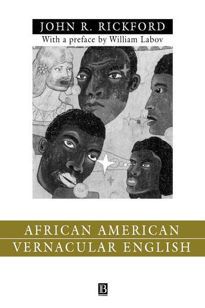 African American Vernacular English: Features, Evolution, Educational Implications