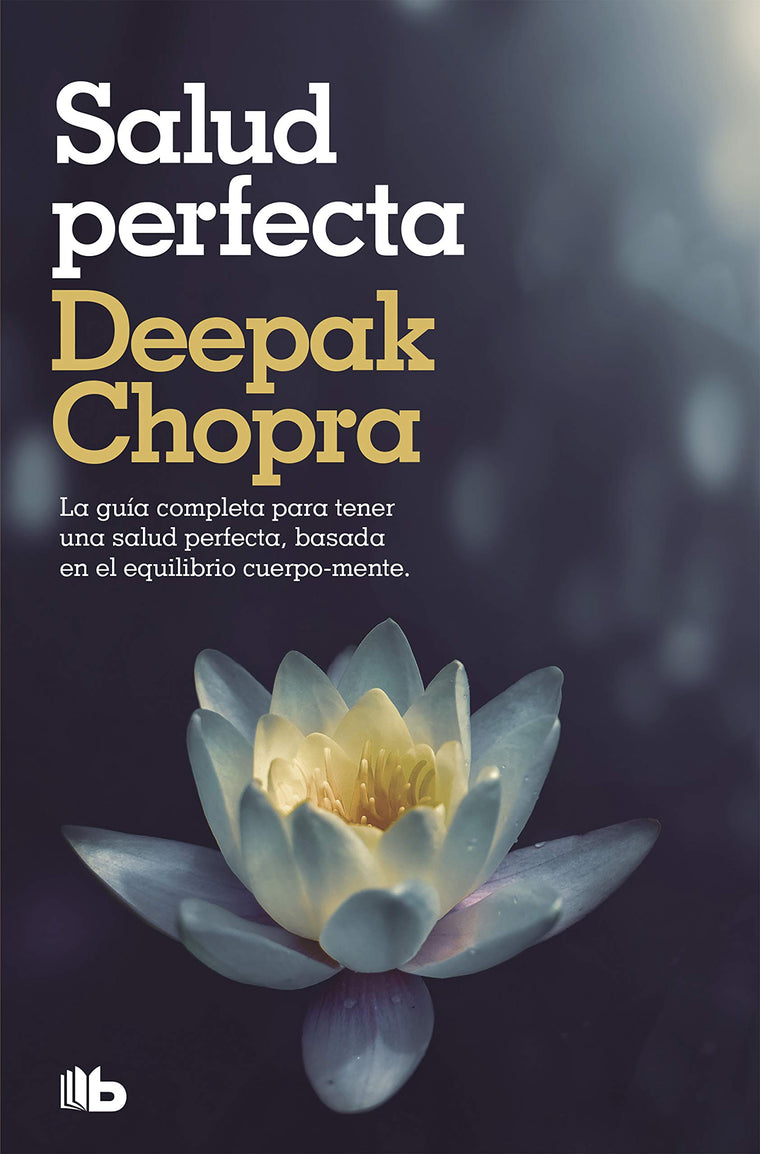 Salud perfecta / Perfect Health (Zeta Espiritualidad) (Spanish Edition)