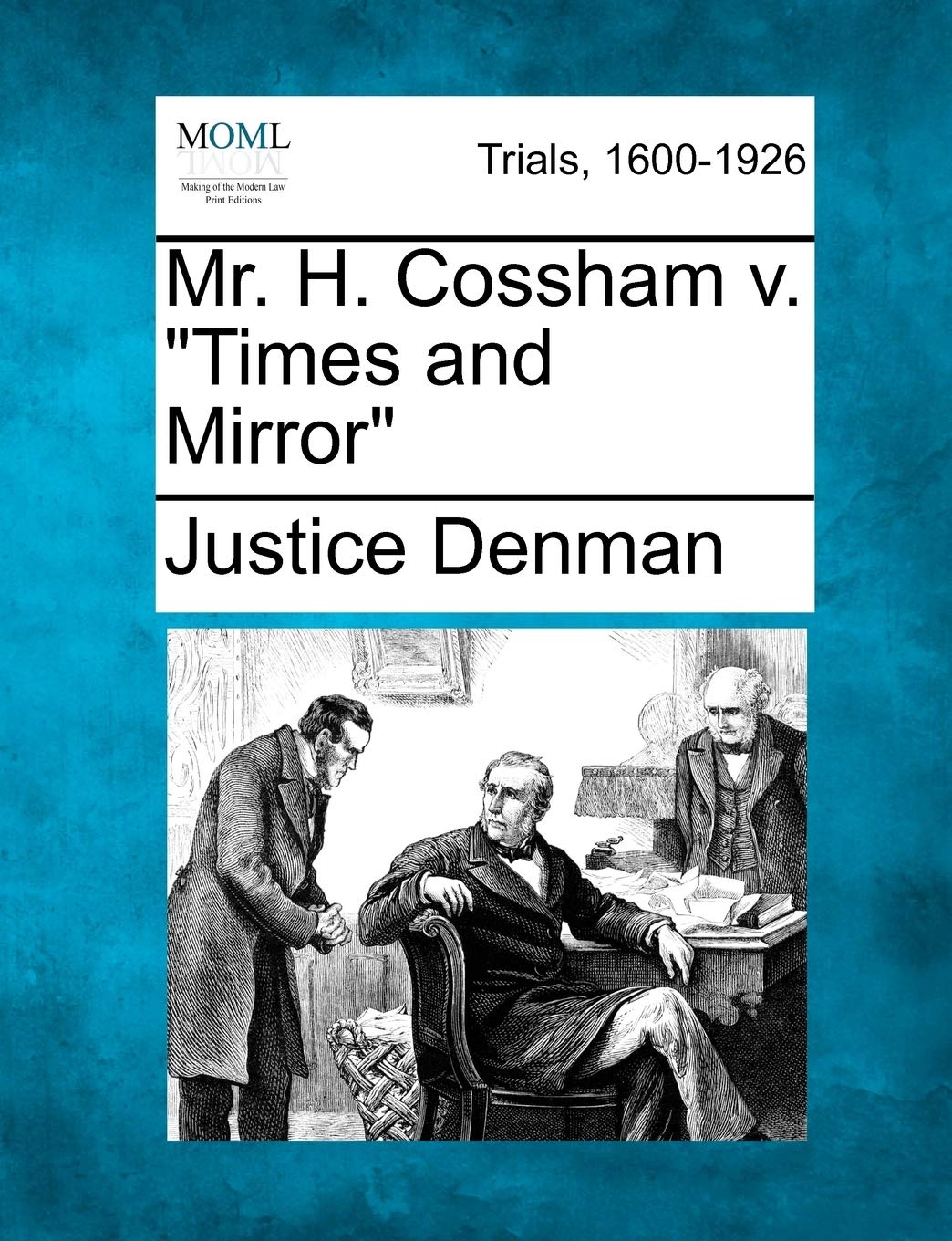 Mr. H. Cossham V. Times and Mirror