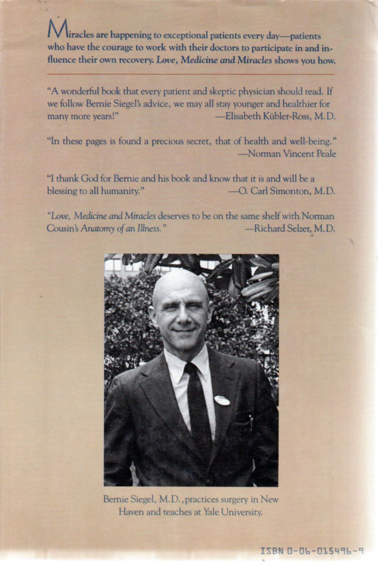 Love, Medicine, and Miracles — back cover
