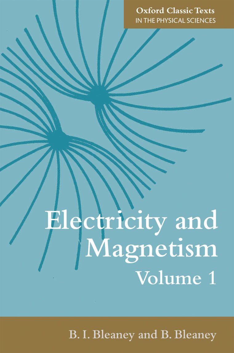 Electricity and Magnetism, Volume 1: Third Edition (Oxford C)