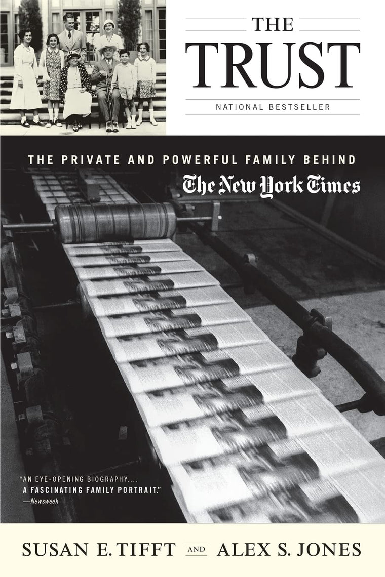 The Trust: The Private and Powerful Family Behind The New Yo