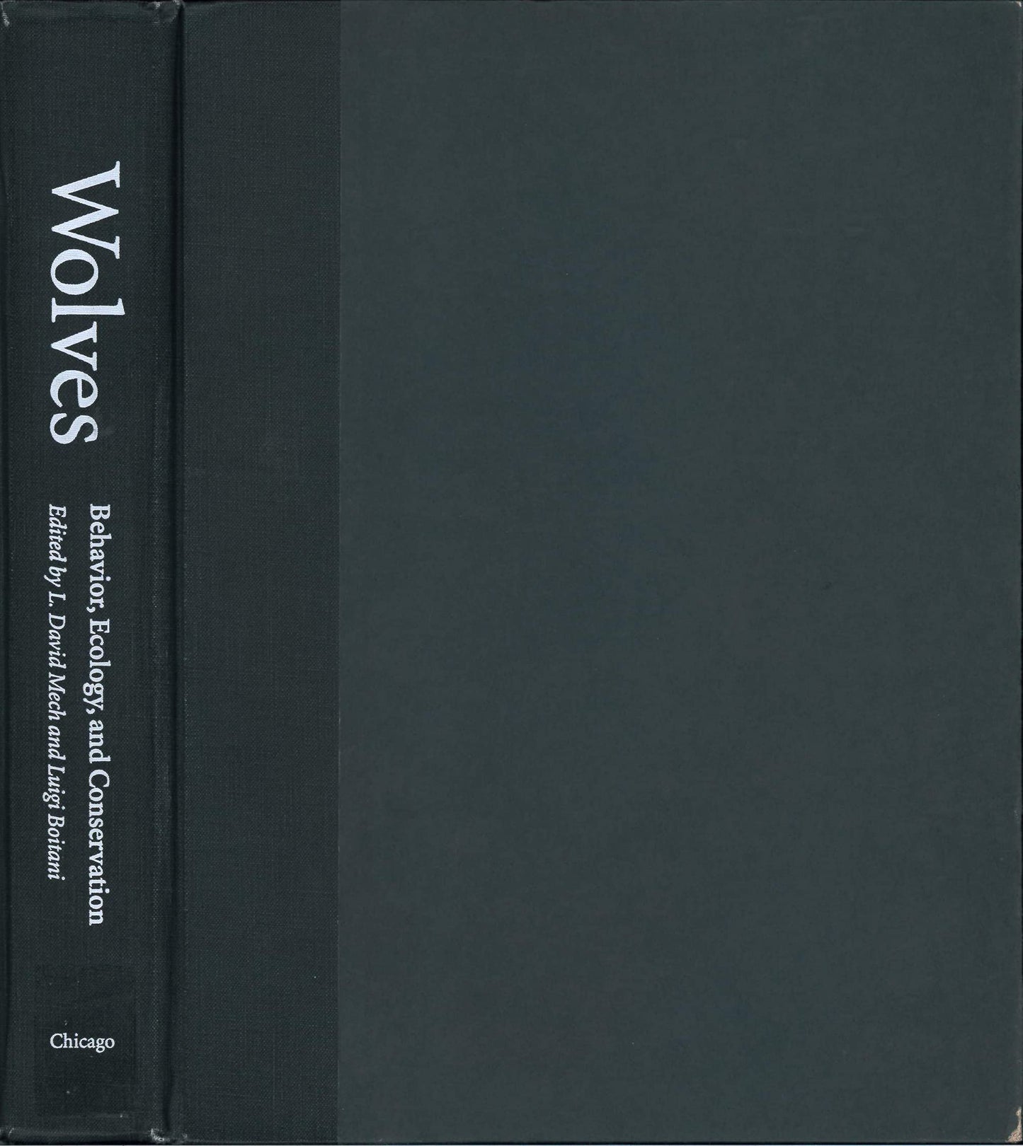 Wolves: Behavior, Ecology, and Conservation