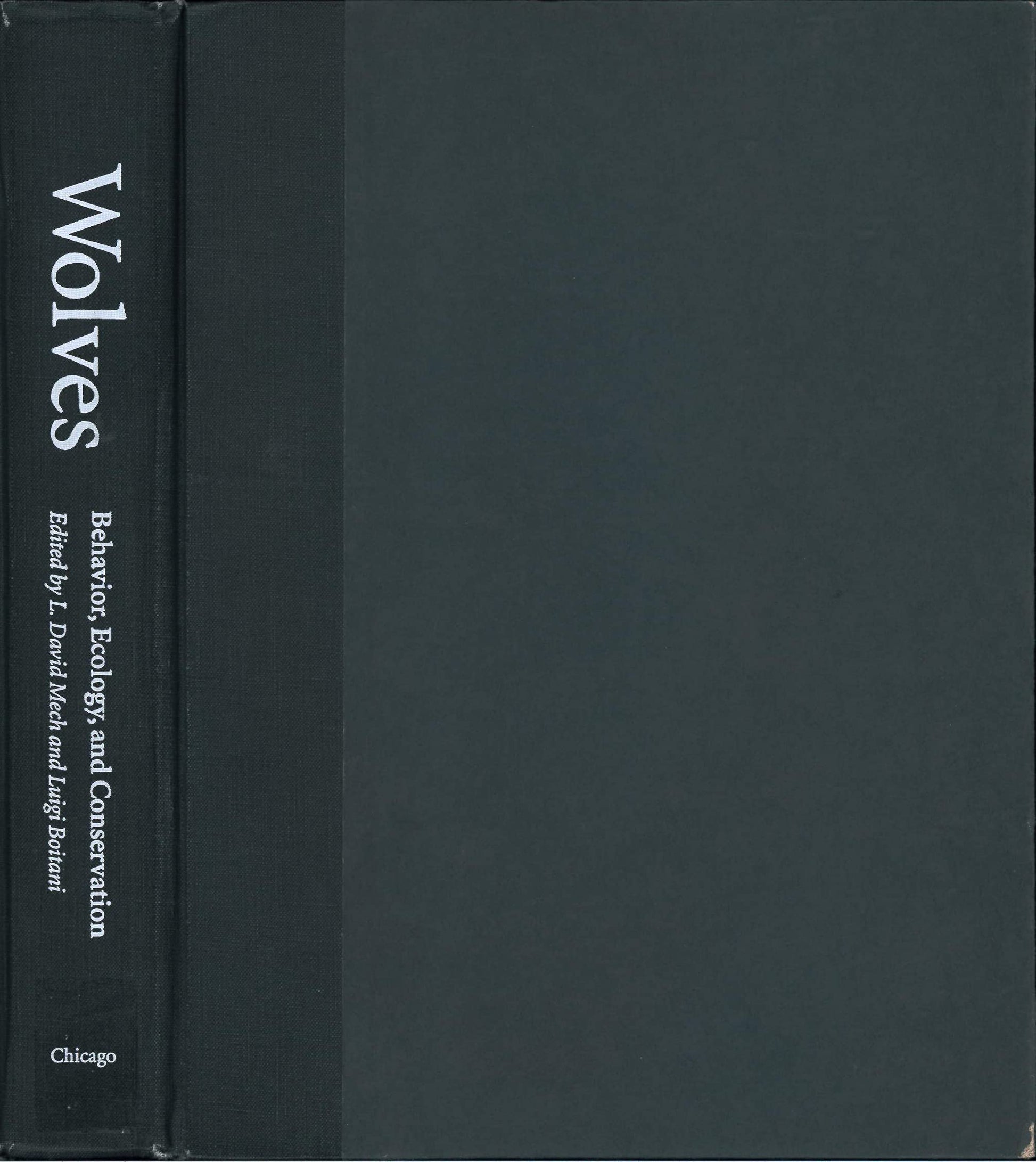 Wolves: Behavior, Ecology, and Conservation