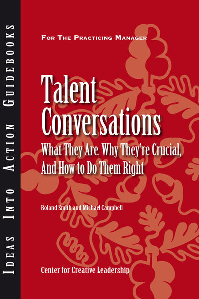 Talent Conversations: What They Are, Why They're Crucial, and How To Do Them Right