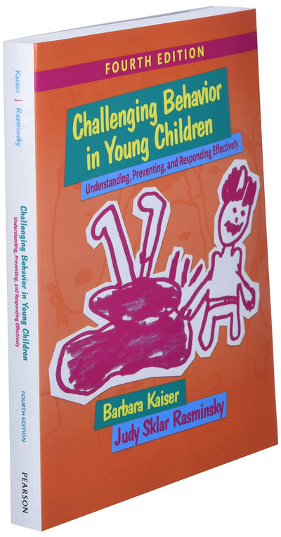 Challenging Behavior in Young Children: Understanding, Preventing and Responding Effectively with Enhanced Pearson eText -- Access Card Package