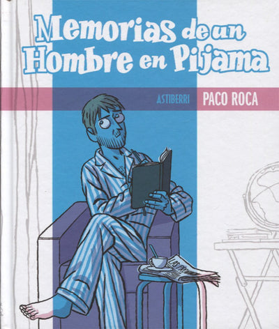 Memorias de un hombre en pijama (Spanish Edition)