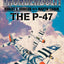 Thunderbolt! The P-47 (Military History (Ibooks))