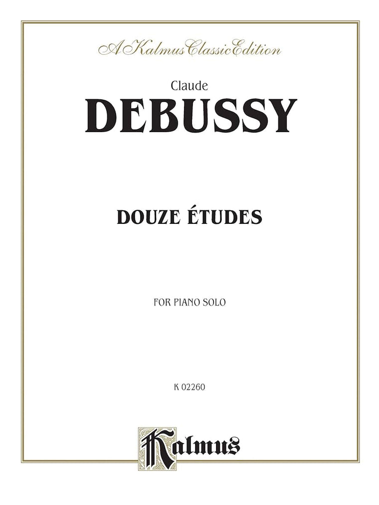 Douze Études (Kalmus Edition)