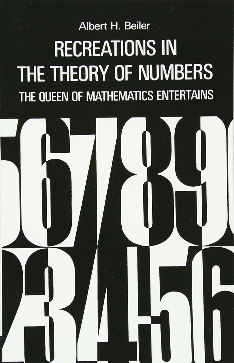 Recreations in the Theory of Numbers (Dover Math Games & Puzzles)