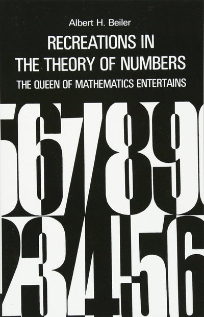Recreations in the Theory of Numbers (Dover Math Games & Puzzles)