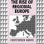 The Rise of Regional Europe (Historical Connections)