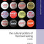 The Cultural Politics of Food and Eating (Blackwell Readers in Anthroplogy, No. 8)