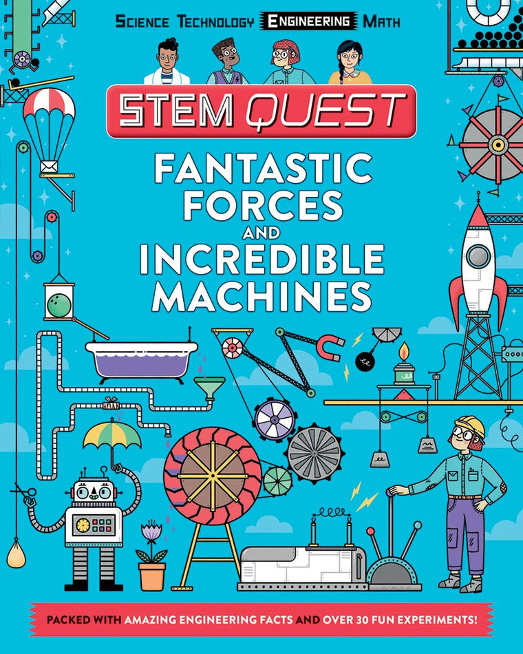 Fantastic Forces and Incredible Machines: Engineering (STEM)