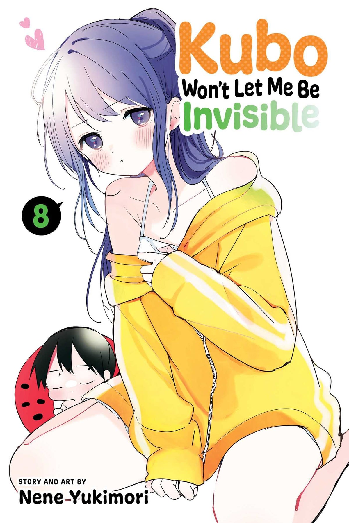 Kubo Won't Let Me Be Invisible, Vol. 8 (8)