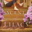 The Scent of Lilacs (Hollyhill Series, Book 1)