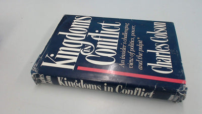 Kingdoms in Conflict by Charles Colson