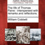 The Life of Thomas Paine: Interspersed with Remarks and Reflections.
