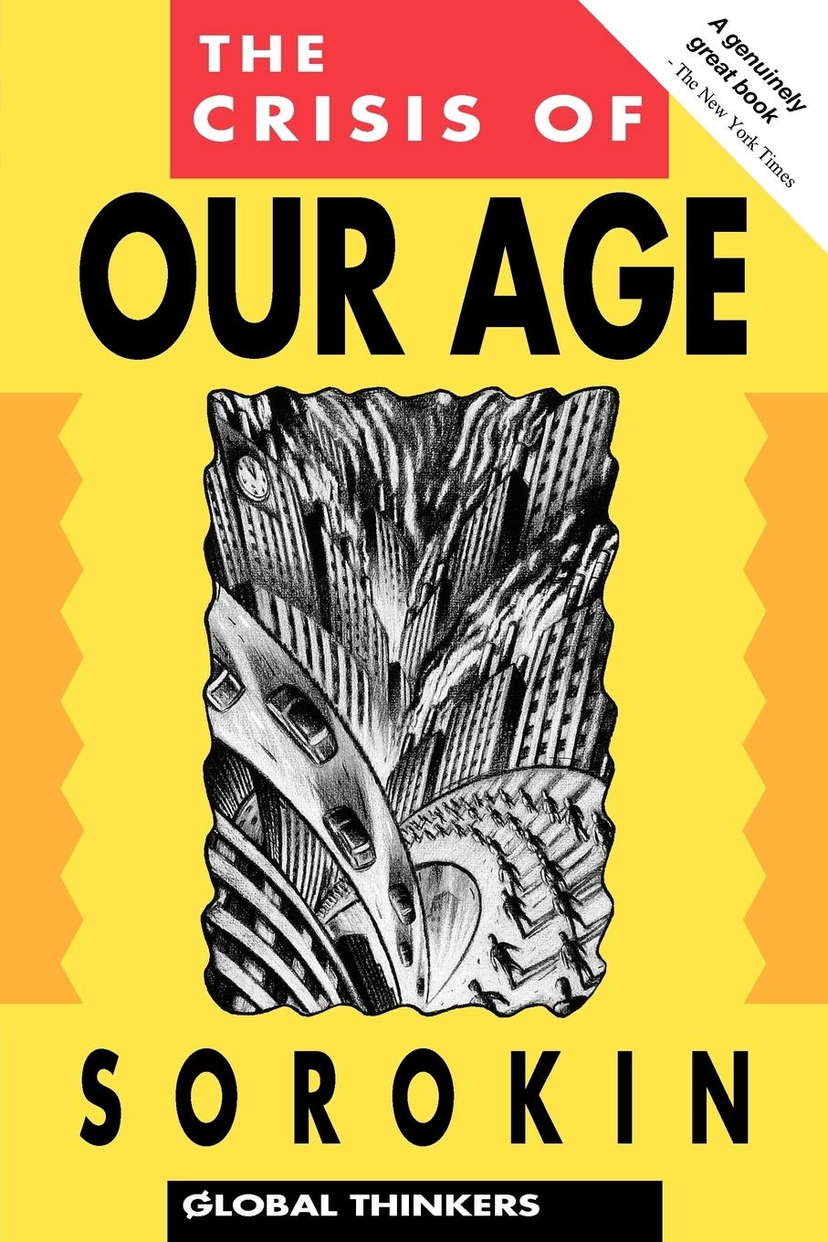 The Crisis of Our Age (Archive)