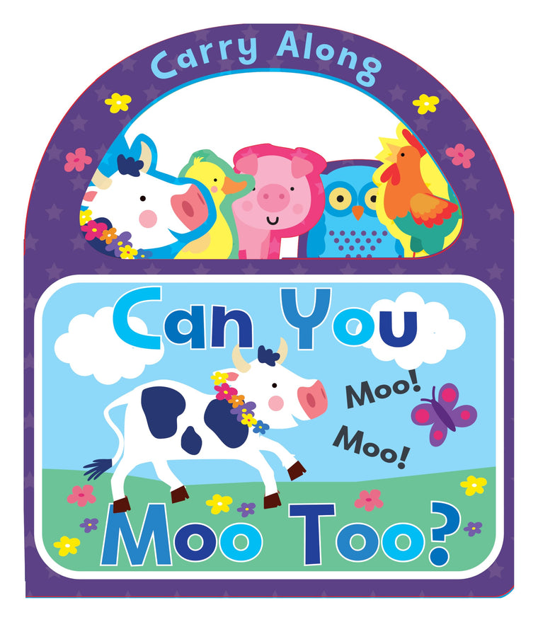 CARRY ALONG CAN YOU MOO TOO