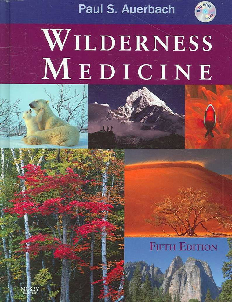 Wilderness Medicine, 5th Edition