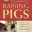 The Complete Guide to Raising Pigs Everything You Need to Know Explained Simply
