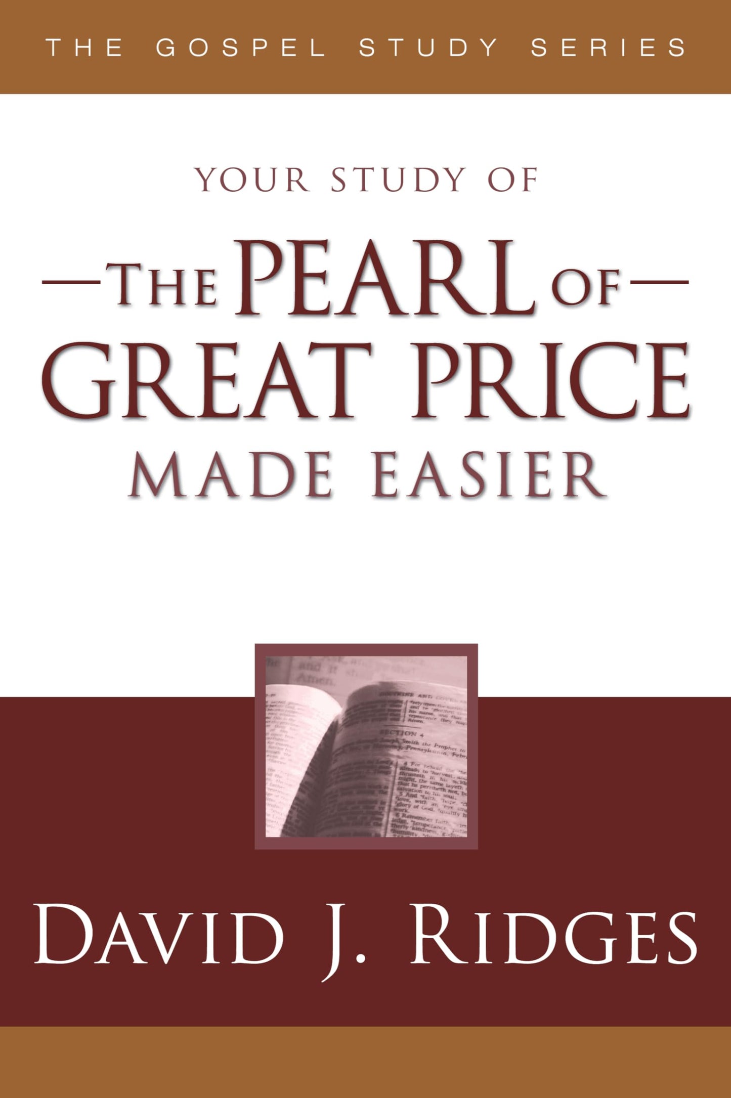 The Pearl of Great Price Made Easier (Gospel Study) (Gospel Study Series)