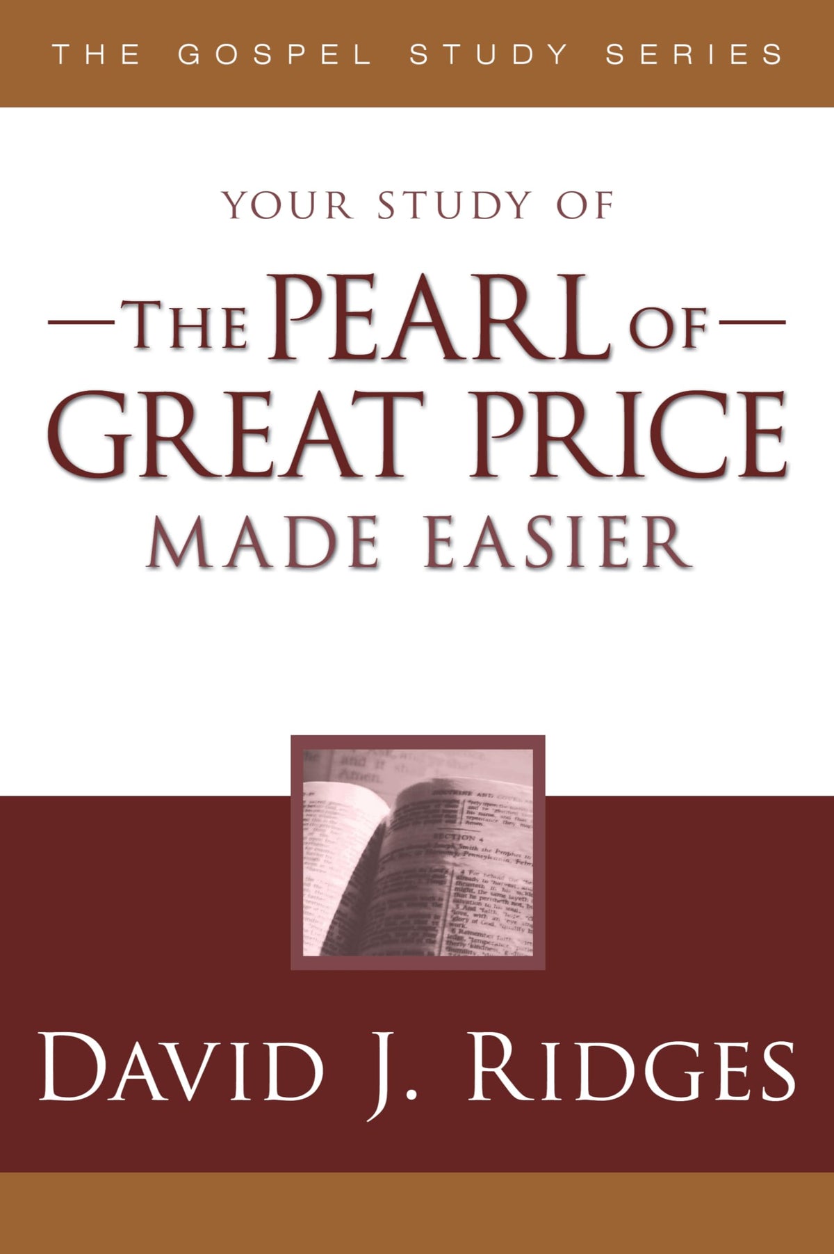 The Pearl of Great Price Made Easier (Gospel Study) (Gospel Study Series)