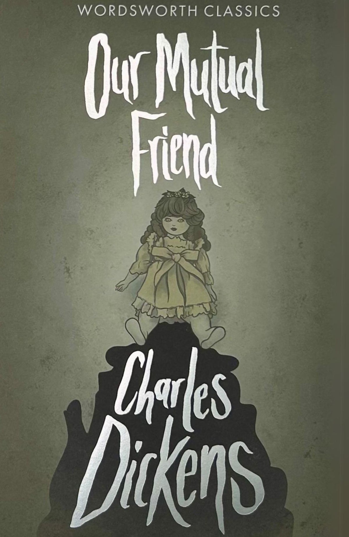 Our Mutual Friend (Wordsworth Classics)