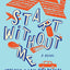 Start Without Me: A Novel