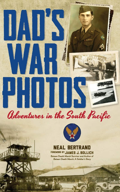 Dad's War Photos: Adventures in the South Pacific (Hardcover)