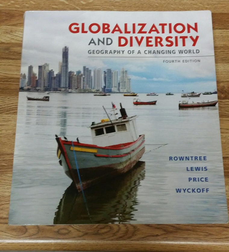 Globalization and Diversity: Geography of a Changing World (4th Edition)