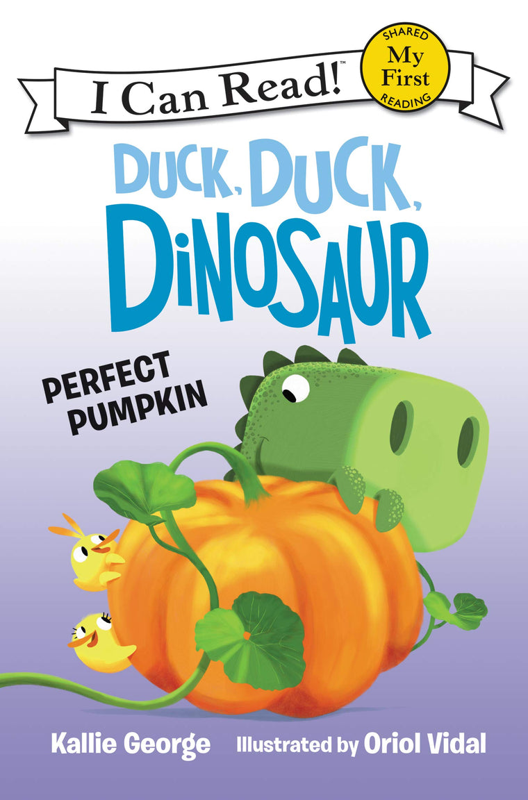 Duck, Duck, Dinosaur: Perfect Pumpkin: A Cozy Story About Silly Siblings' Autumn Adventures (My First I Can Read)