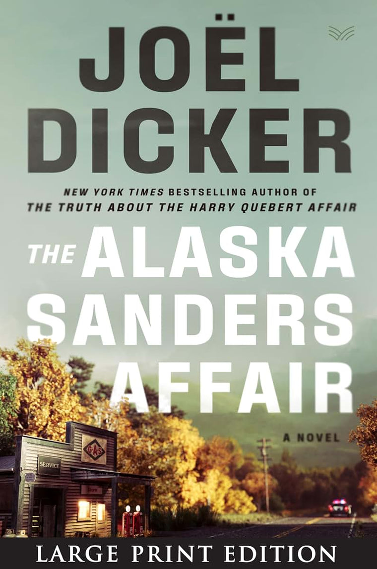 The Alaska Sanders Affair: A Novel