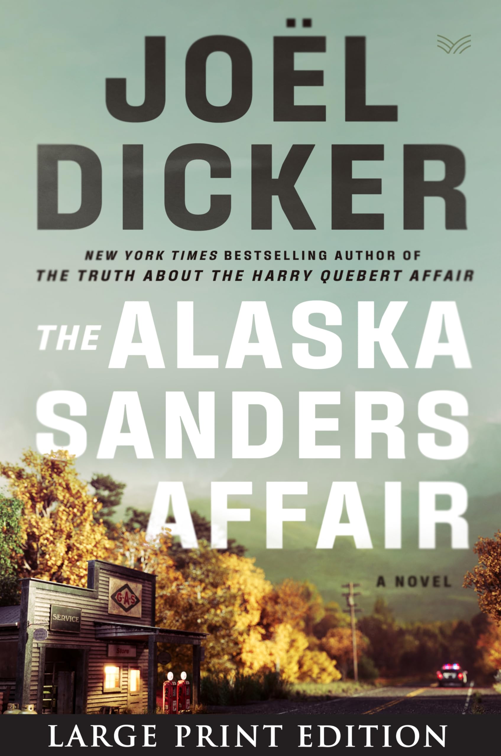 The Alaska Sanders Affair: A Novel