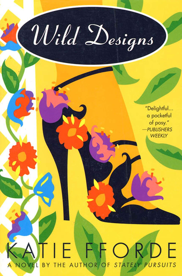 Wild Designs: A Novel