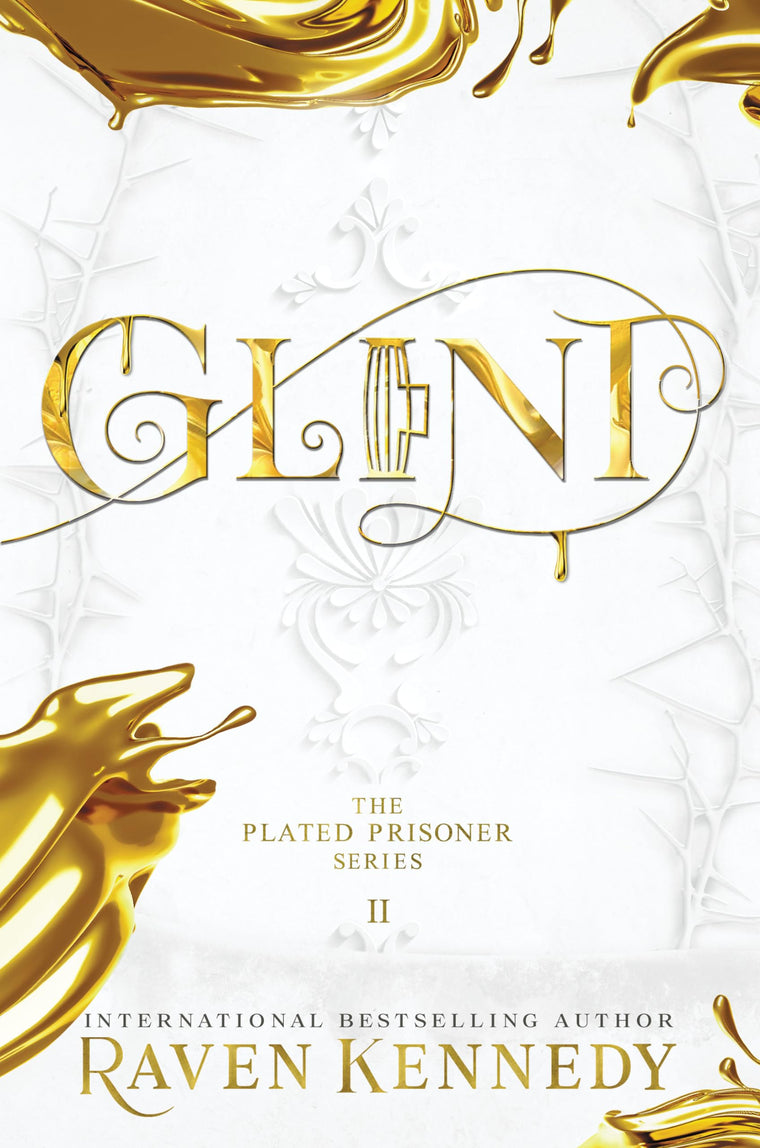 Glint (The Plated Prisoner, 2) by Raven Kennedy