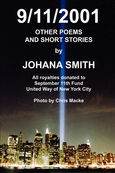 9/11/2001: OTHER POEMS AND SHORT STORIES