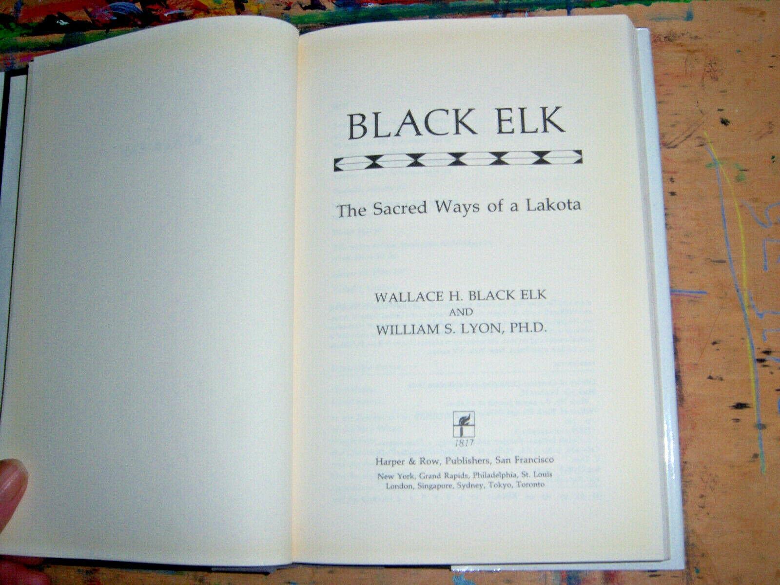 Black Elk: The Sacred Ways of the Lakota (Native American Studies)